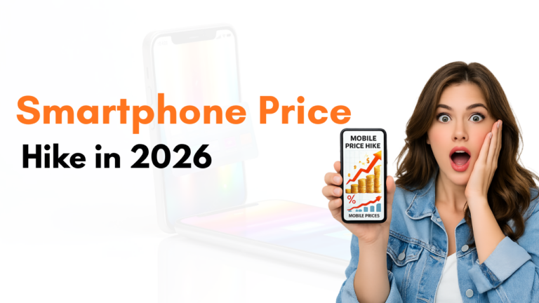 Smartphone Price Hike in 2026